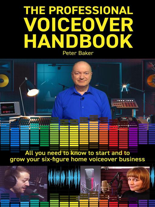 Title details for The Professional Voiceover Handbook by Peter Baker - Available